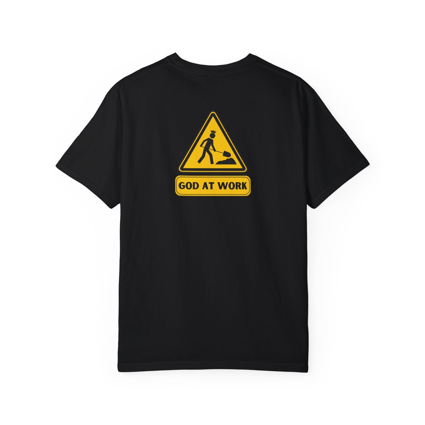 God At Work T-shirt